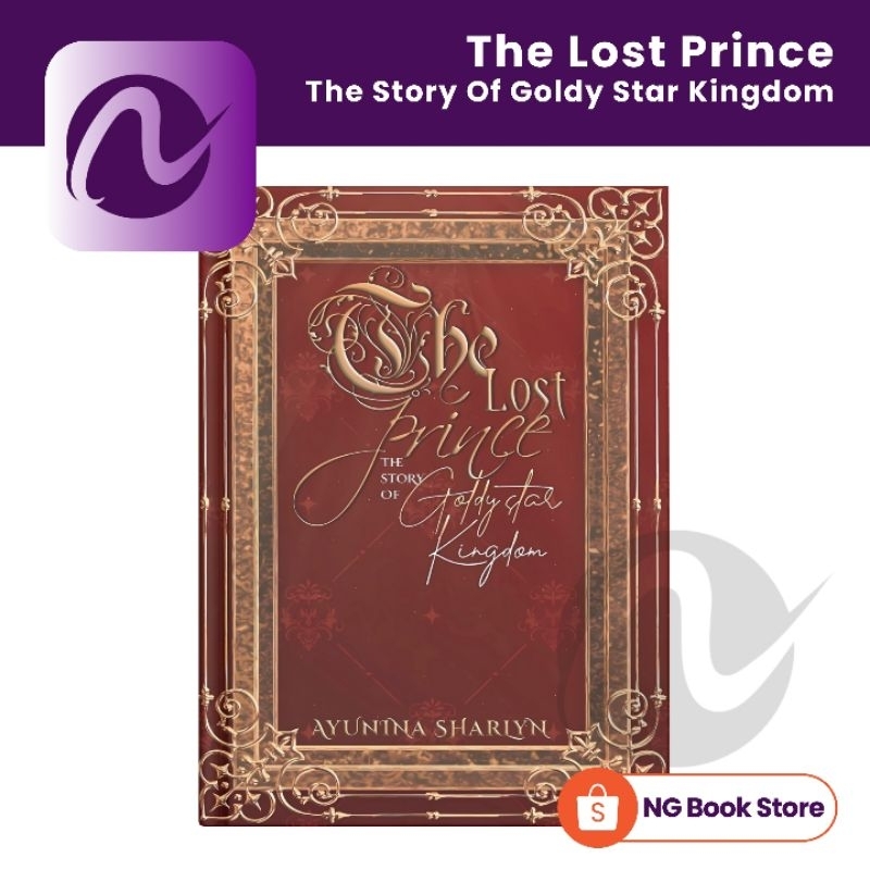NOVELGOOD BOOK//THE LOST PRINCE: THE STORY OF GOLDY STAR KINGDOM//Novel Fantasi/Kerajaan/Bangsawan/D
