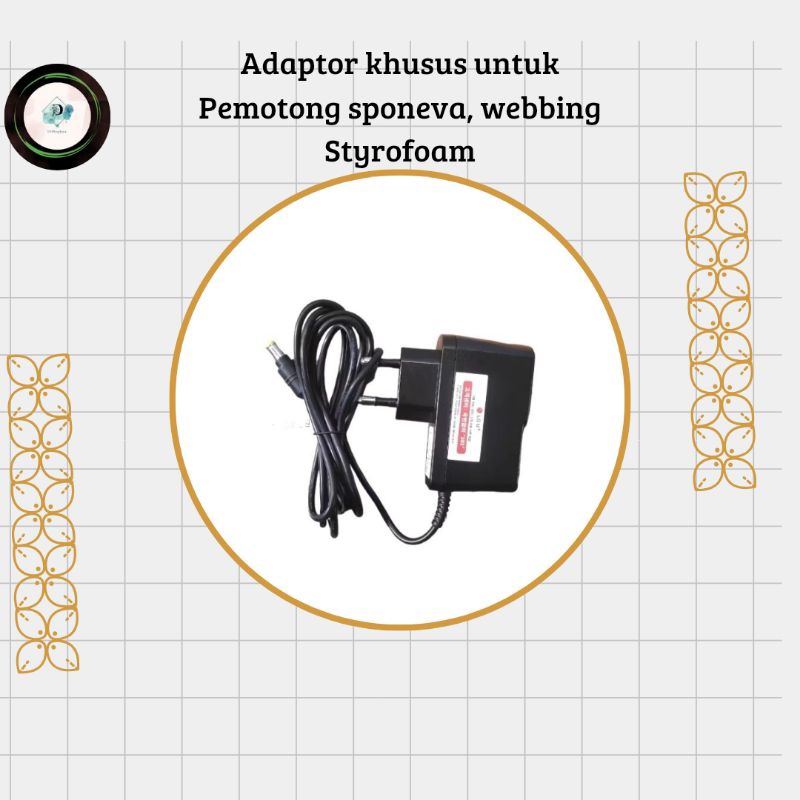 

Adaptor Khusus Pemotong Sponeva / Webbing / Styrofoam