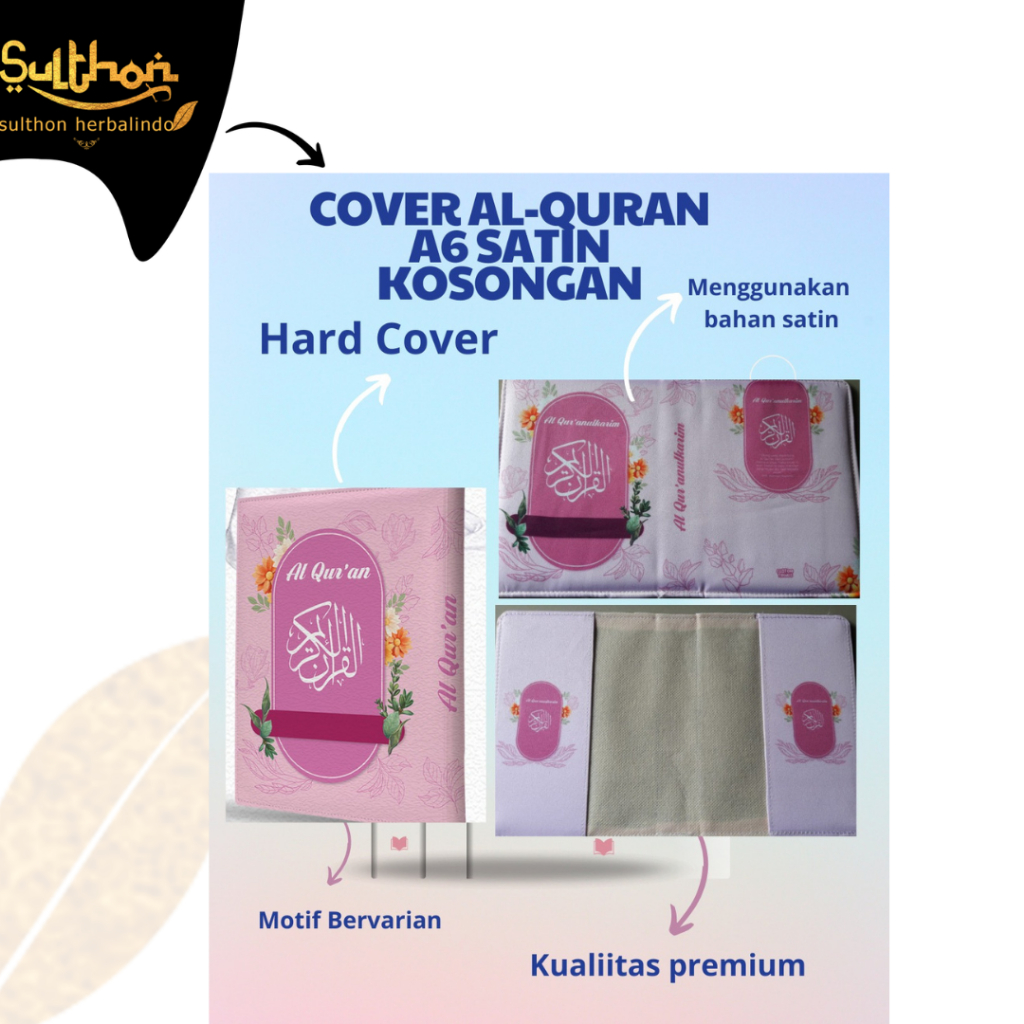 

Sampul Al-Quran A6 (Tanpa Quran) Bisa Custom Pakai Nama , Menggunakan Bahan Satin , Hanya Cover saja tanpa Al-quran