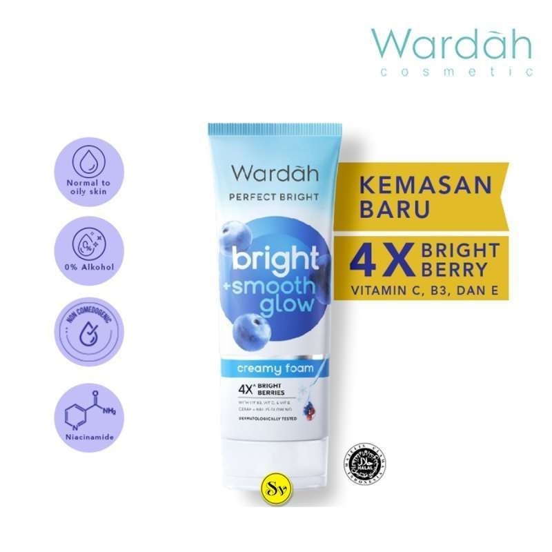 WARDAH PERFECT BRIGHT + SMOOTH GLOW FACIAL FOAM/ WARDAH BRIGHT SMOOTH GLOW MOISTURIZER/ WARDAH BRIGH