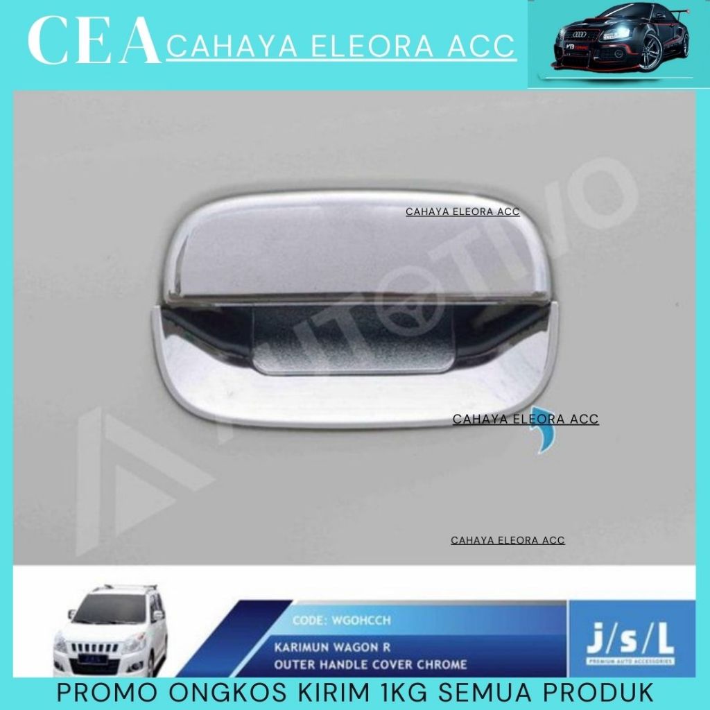 Outer Handle Wagon R/Mangkok Pintu Chrome-MANGKOK OUTER MOBIL WAGON R-AKSESORIS CHROME MOBIL WAGON