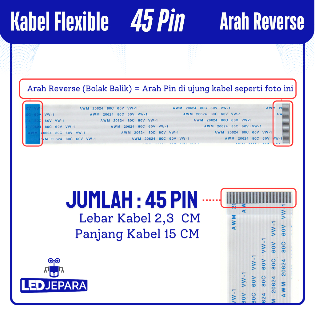 Kabel Fleksibel 45 PIN Panjang 15 CM Lebar 2,3 CM Reverse Bolak Balik