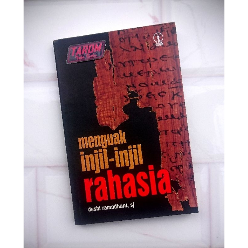 Menguak INJIL-INJIL RAHASIA : Deshi Ramadhani