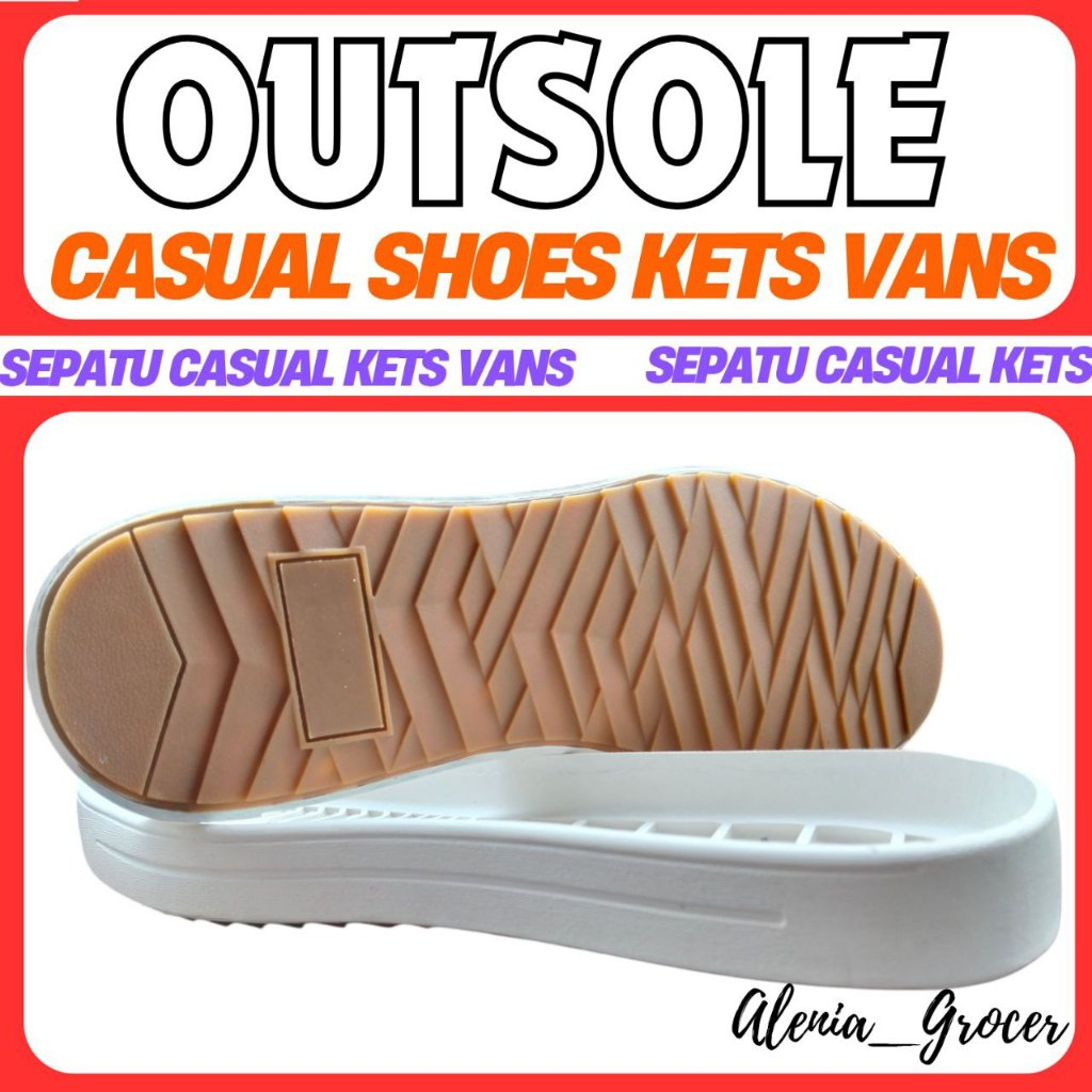 Outsole Sepatu Casual Sneakers Alas Bawah Vans Kets TPR dan karet Classic