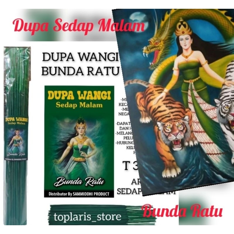 Dupa Bunda Ratu Kidul,Dupa Sedap Malam