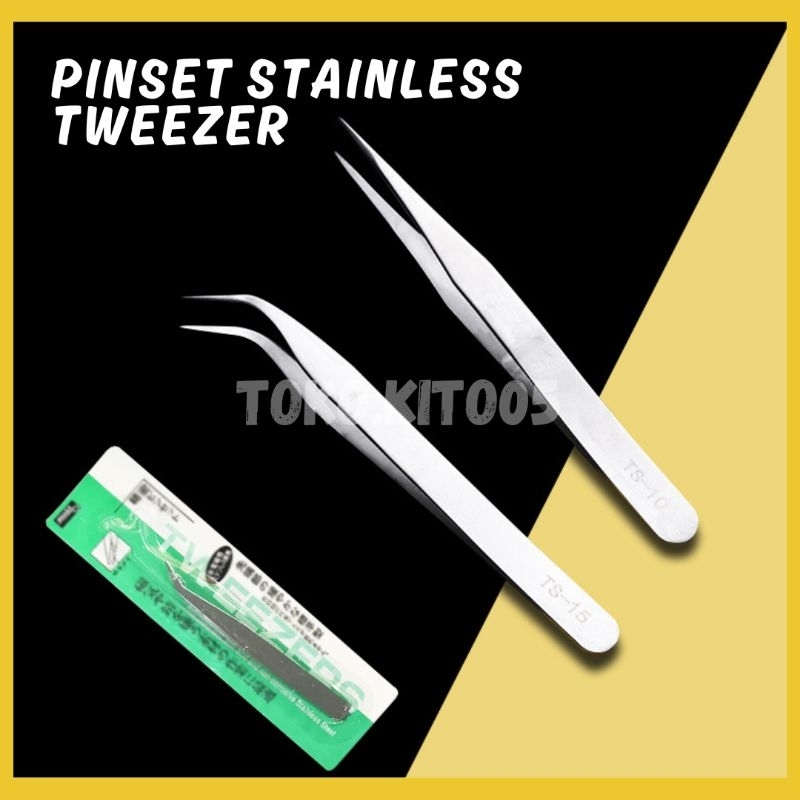 Pinset Stainless Steel / Pinset Bengkok Siku / Pinset Lurus Stainless