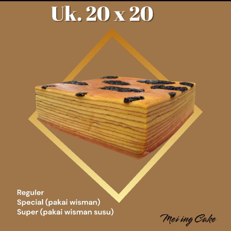 

Lapis Legit - Kue Lapis UK. 20 x 20