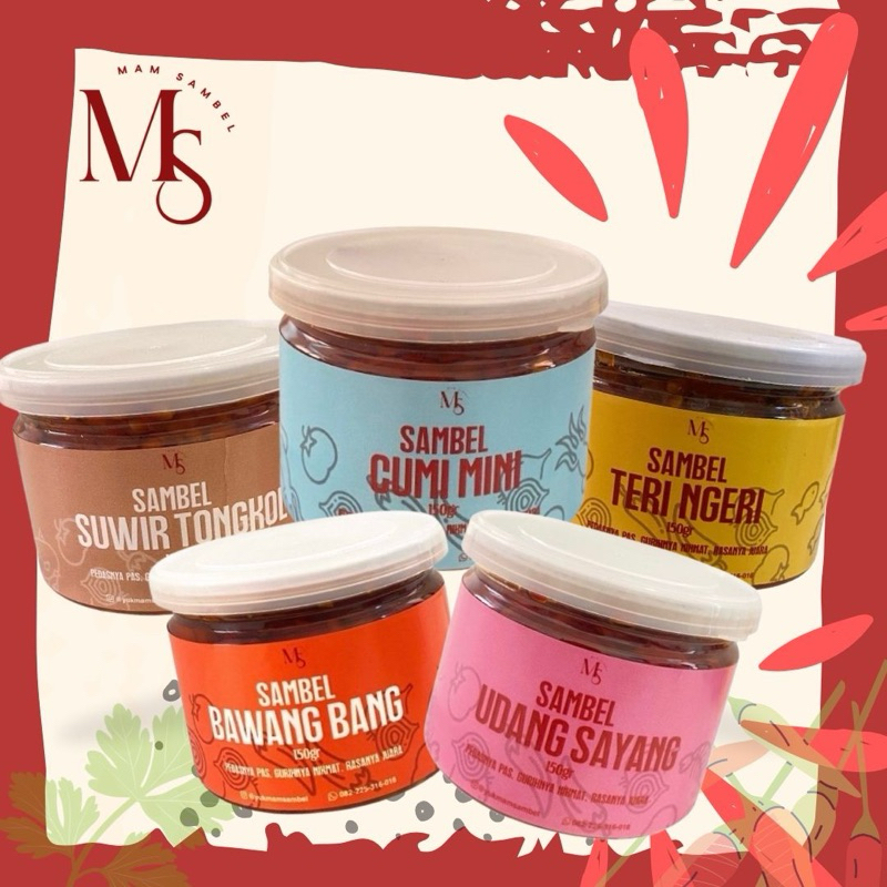 

Mam Sambel (MS) - S.CUMI MINI - S.BAWANG BANG - S.UDANG SAYANG - S.SUWIR TONGKOL - S.TERI NGERI