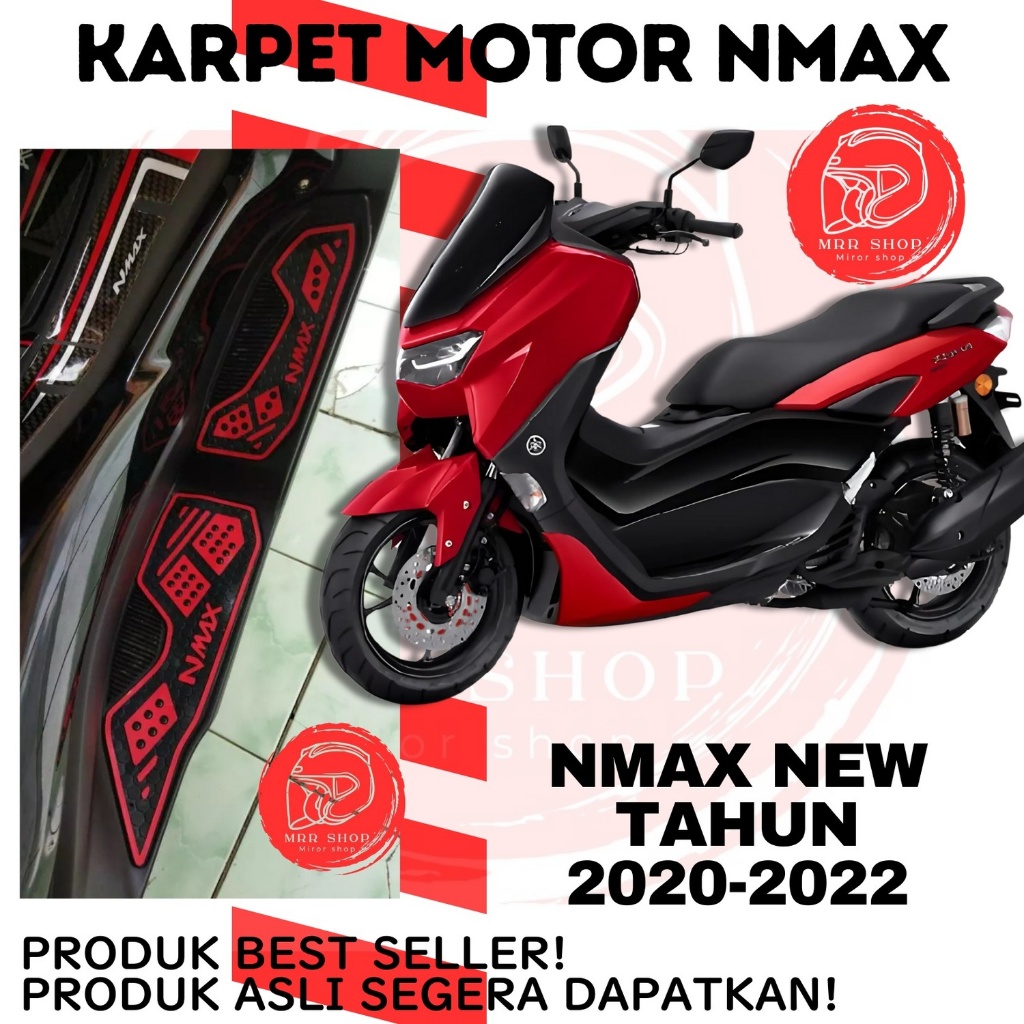 AllNewNmax l Karpet Karet Motor NMAX New 2023 2022 2021 alas kaki pijakan Bordesh all New NMAX 2022