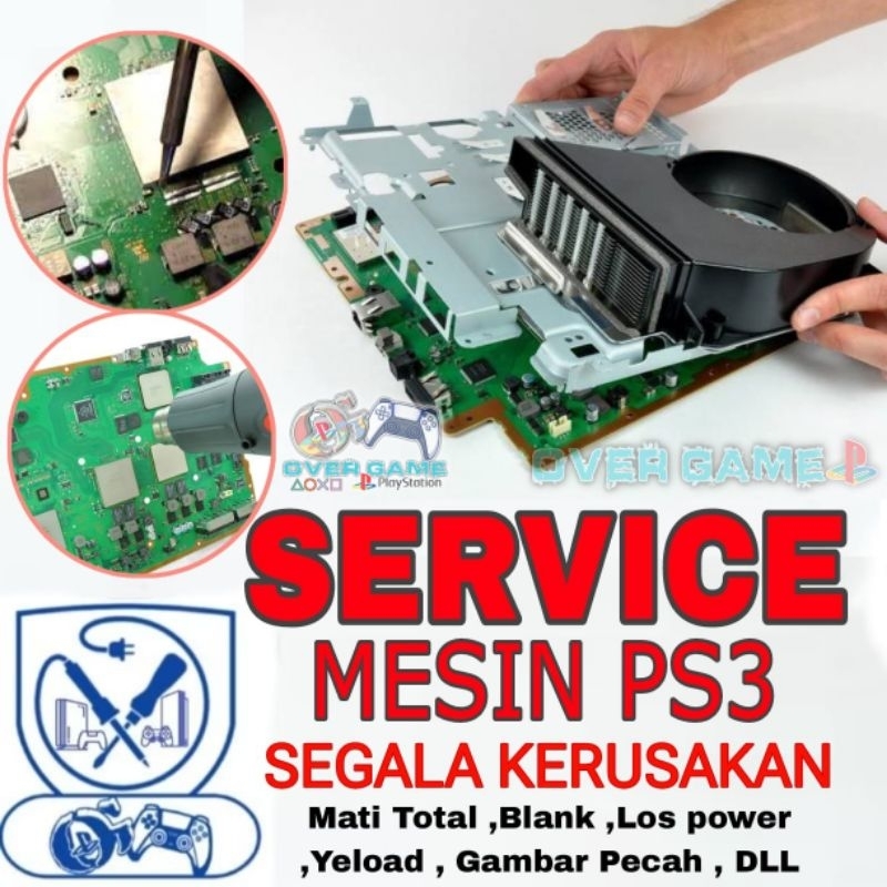 SERVICE  MESIN PS3 Fat, Slim, Super Slim  Segala Kerusakan
