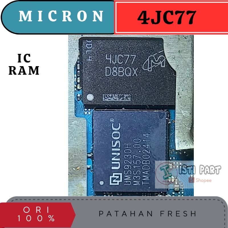 IC RAM MICRON 4JC77 MESIN PATAJAN FRESH