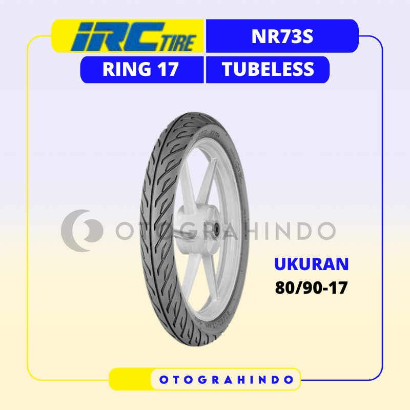 BAN MOTOR IRC NR73 S UKURAN | 80/90 | 80/90-17 | RING 17 | TUBLES | NR-73 S | IRC | BAN MOTOR