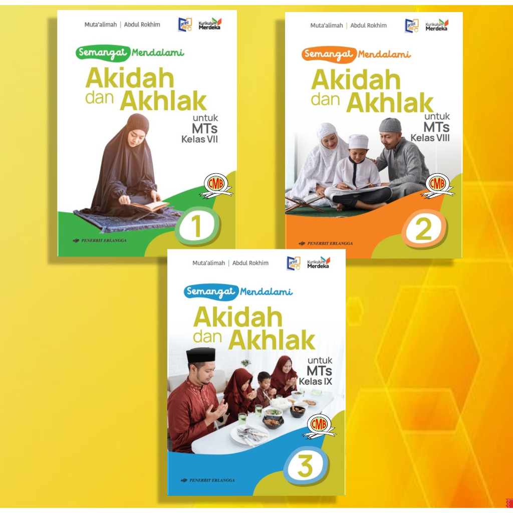 [Penerbit Erlangga] SEMANGAT MENDALAMI AKIDAH & AKHLAK MTS Kelas 7, 8 , & 9 Kurikulum Merdeka