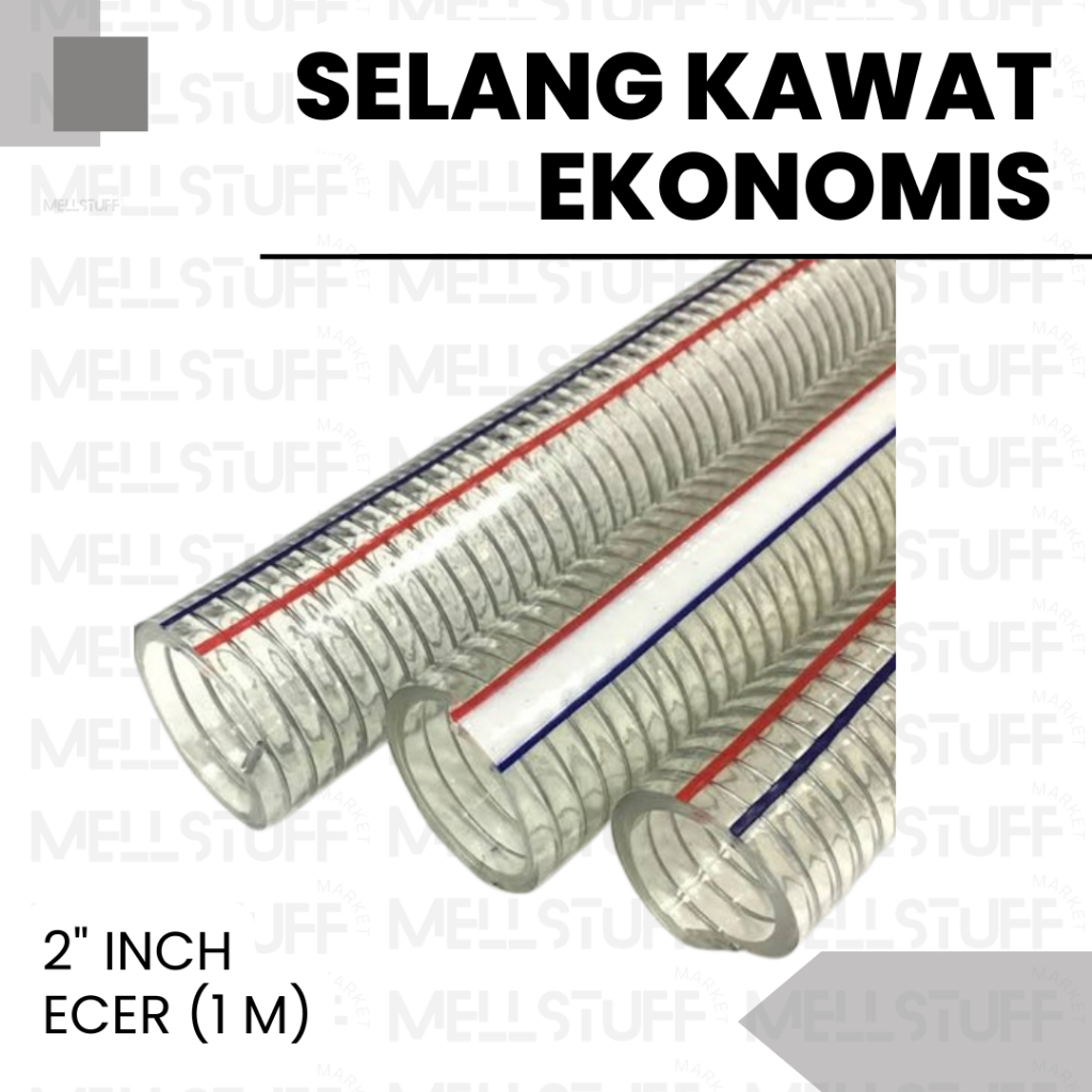 Selang Kawat 2" Inch EKONOMIS Meteran (Eceran) Spring Hose Standard Quality