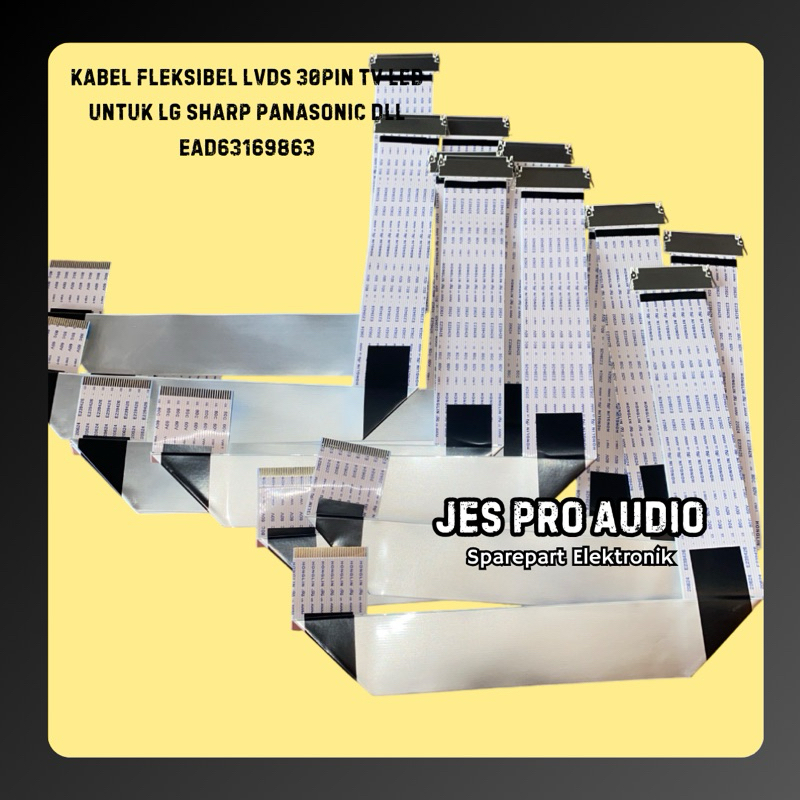 KABEL FLEKSIBEL LVDS 30PIN TV LED UNTUK LG SHARP PANASONIC DLL EAD63169863