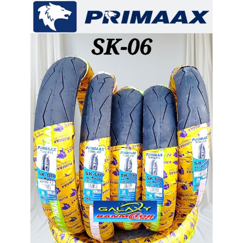 Ban Primaax sk-06 70/90-17 80/80-17 90/80-17 80/80-14 90/80-14 100/80-14 ban donat 90/80-17 ban tubl