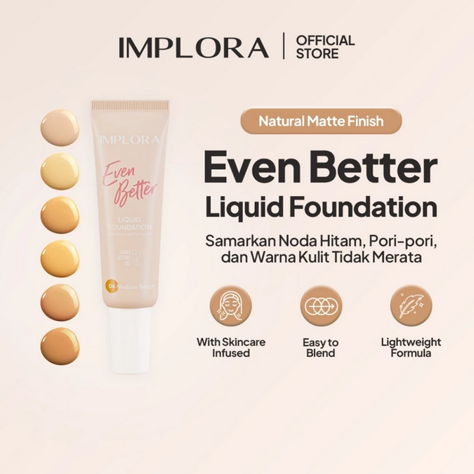 Implora Even Better Liquid Foundation 25gr - Foundation Matte Finish By Implora Original BPOM