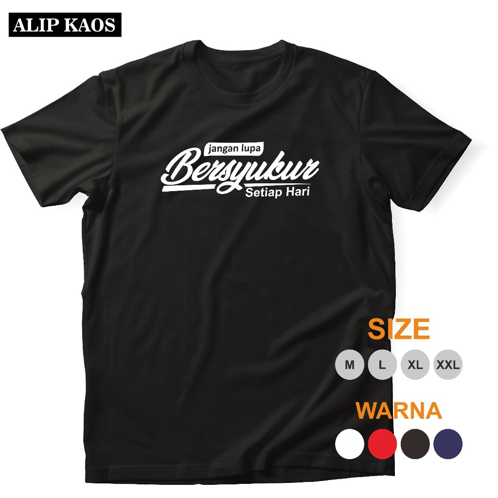 BAJU KAOS MUSLIM JANGAN LUPA BERSYUKUR SETIAP HARI BAJU SANTRI PENDEK COWO CEWE KEKINIAN