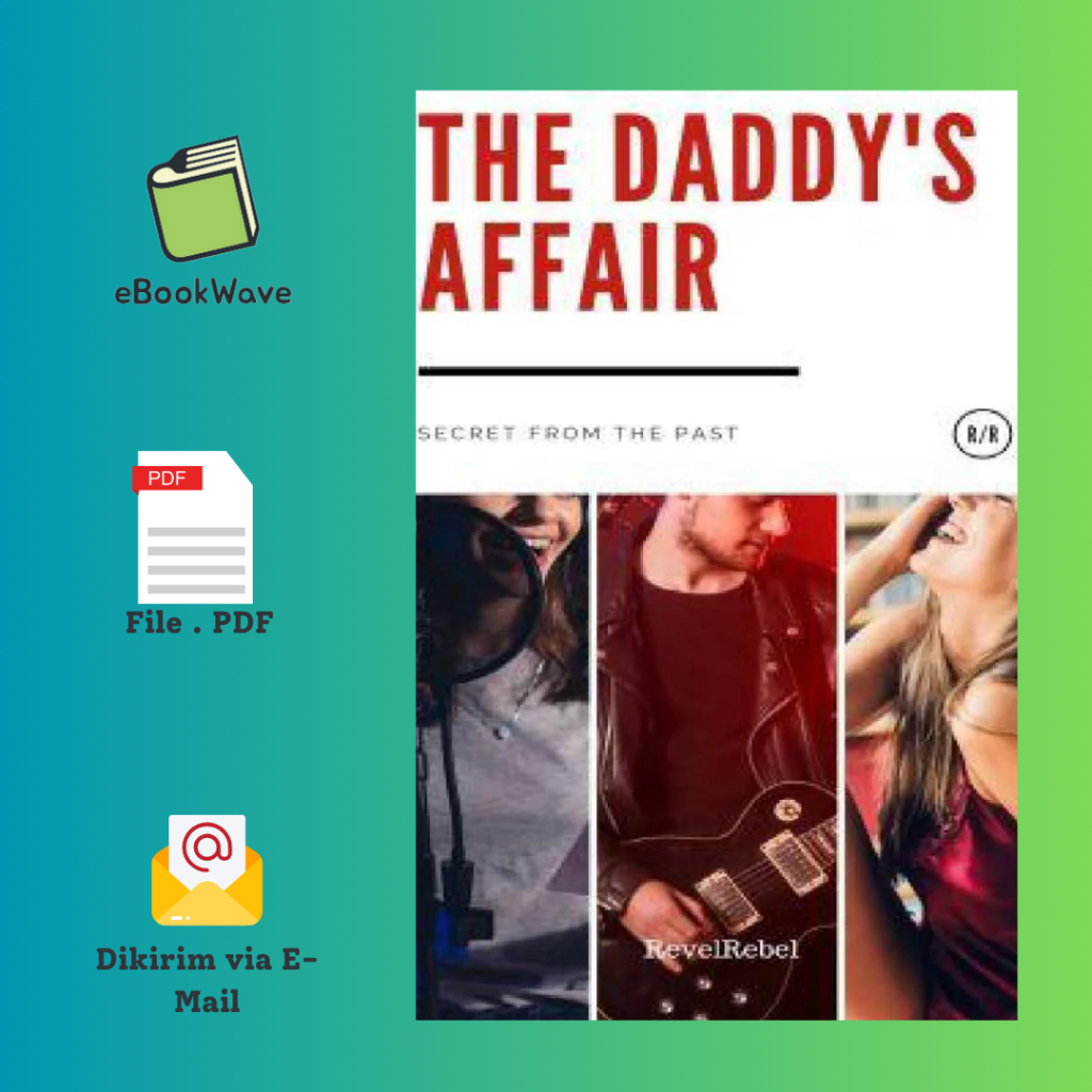 

The Daddy's Affair By Revelrebel Book BEST SELLER (Bahasa Indonesia)