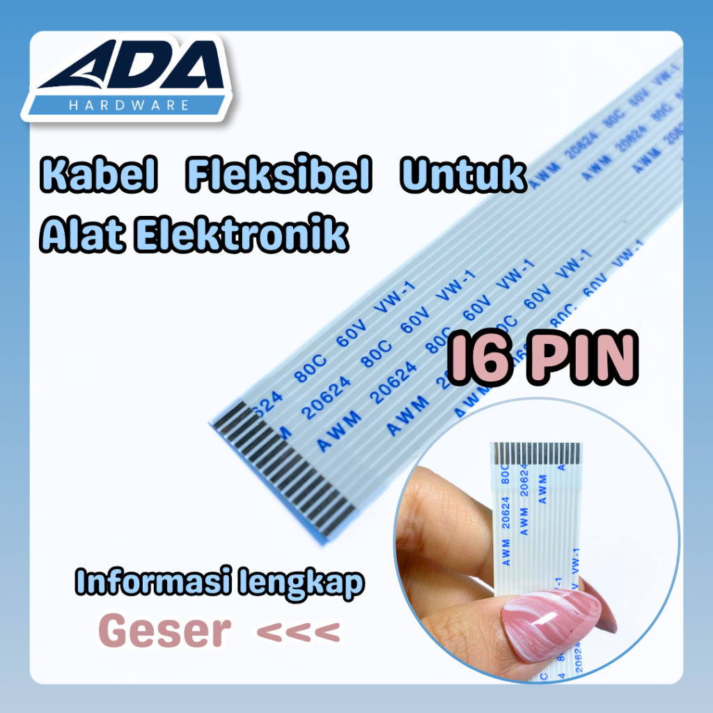 Kabel Fleksibel 16 Pin Panjang Lebar 17 MM Bolak Balik Panjang Klik Varian