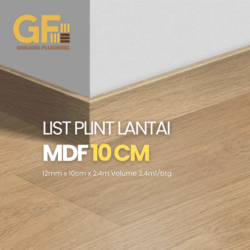 List Plank 10cm / Plint Kayu MDF / Skriting List Lantai Kayu / Vinyl / Spc Berkualitas