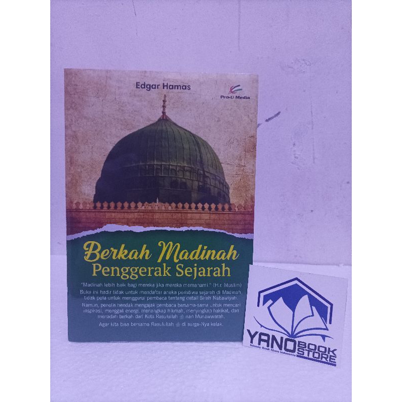 Berkah Madinah Penggerak Sejarah