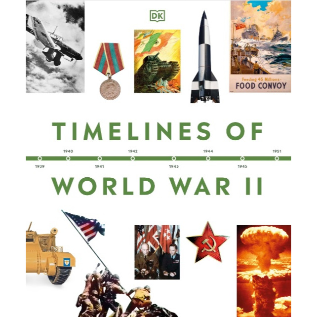 

[E967] Timelines of World War II - DK
