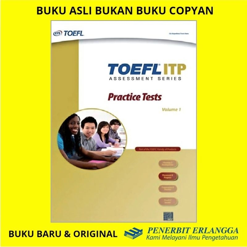 TOEFL ITP PRACTICE TESTS VOLUME 1 PENERBIT ERLANGGA - BUKU ORIGINAL
