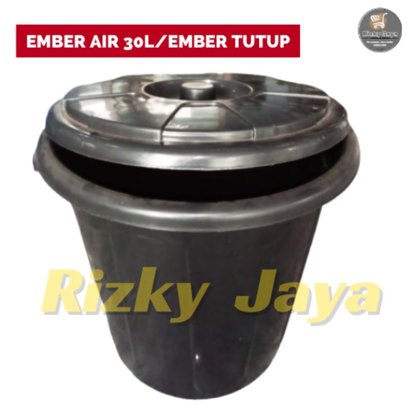 EMBER AIR TUTUP/EMBER PLASTIK 30 Liter/GENTONG BAK AIR