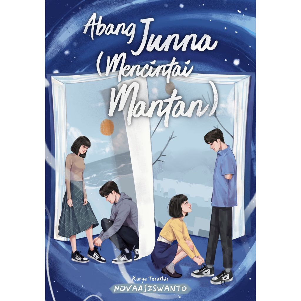 Abang Junna (Mencintai Mantan) oleh Novaasiswanto - Blackswan