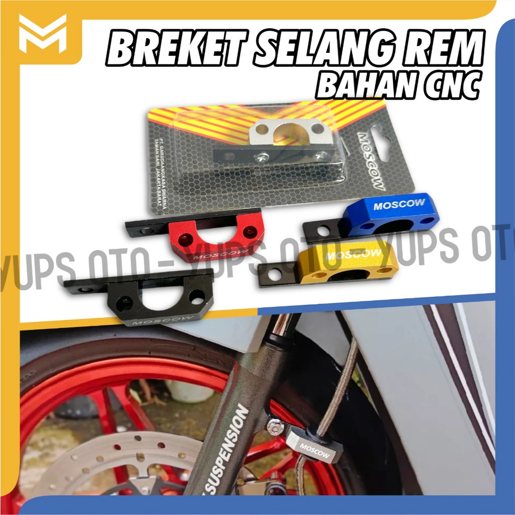 BREKET SELANG REM MOTOR FULL CNC ORIGINAL MOSCOW KLEMAN SELANG REM MOTOR DEPAN KLEM SELANG REM / GAR