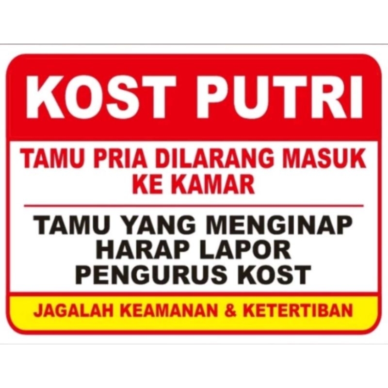 akrilik kost putri, tamu pria dilarang masuk, akrilik kost kostan