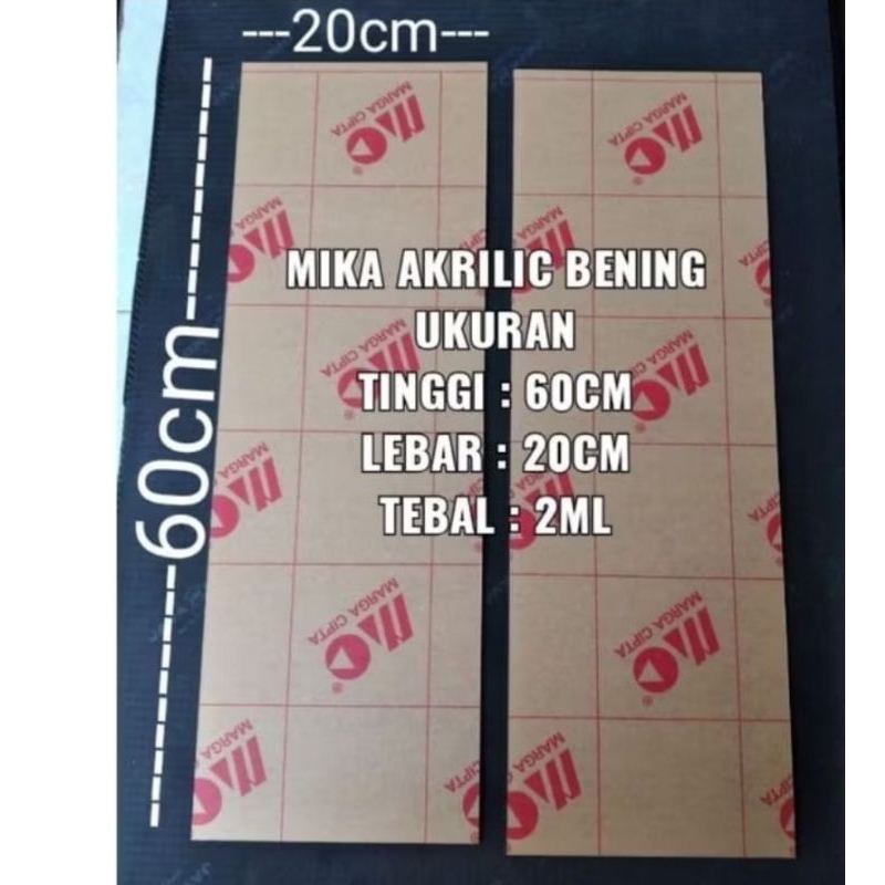 

Mika akrilik bening lembaran ukuran panjang 60cm lebar 20cm tebal 2ml