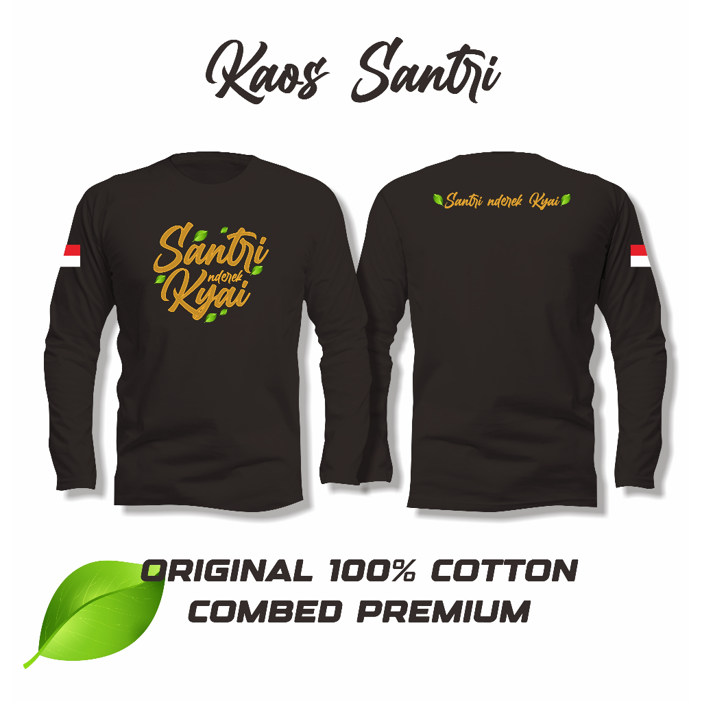 Lengan Panjang || Kaos Santri nderek Kyai . Kaos Anak Santri . Kaos Santri NU . Kaos seragam santri