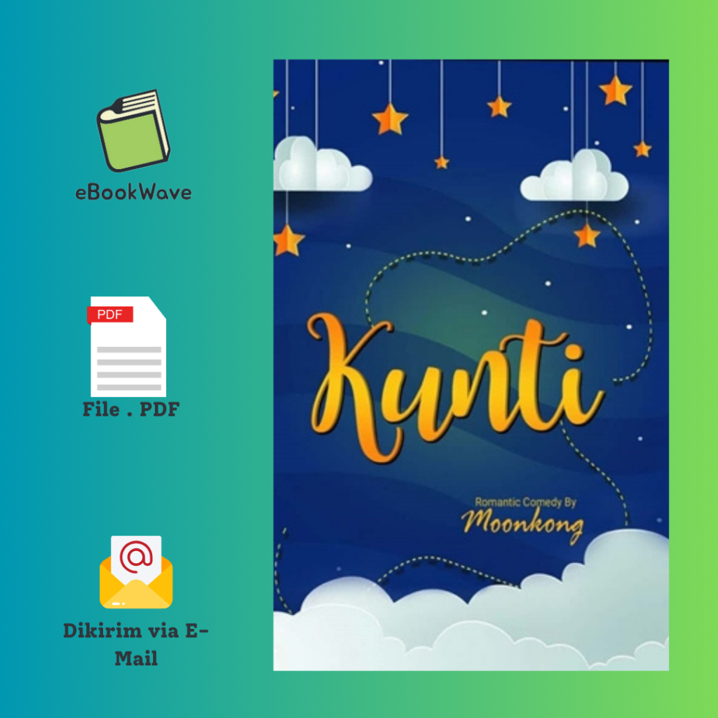 

Kunti by Moonkong Book BEST SELLER (Bahasa Indonesia)