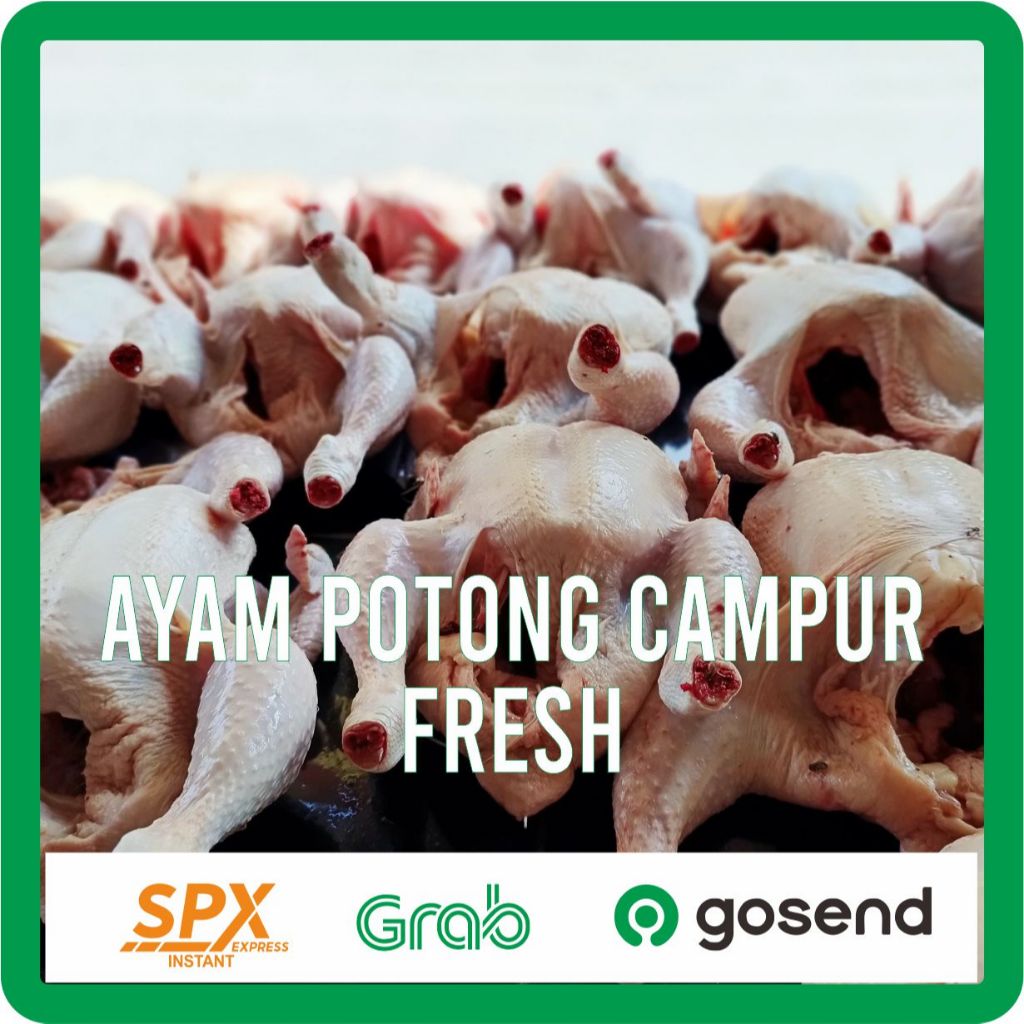 

DAGING AYAM NEGRI POTONG SEGAR 1 KG, SETENGAH DAN SEPEREMPAT KILO, POTONG 10, FRESH