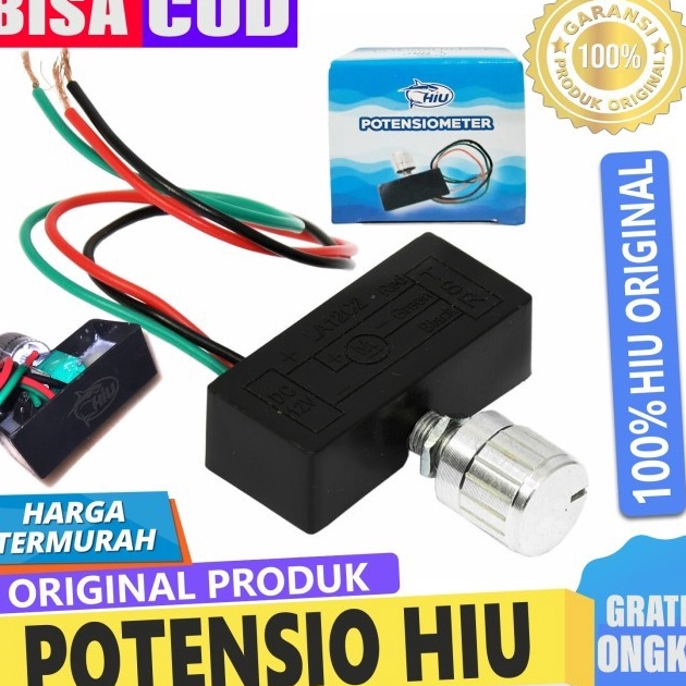 Potensio Hiu  Potensio DC 5A  HIU ginal