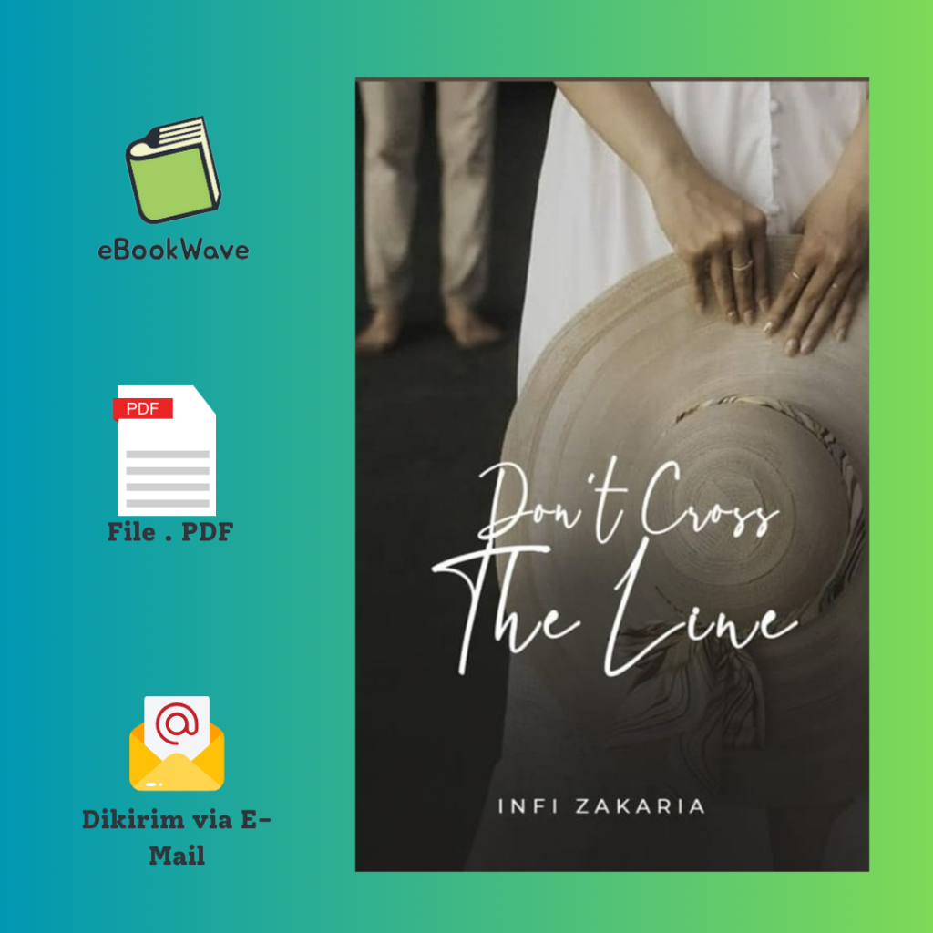 

Dont Cross The Line By Infizakaria Book BEST SELLER (Bahasa Indonesia)