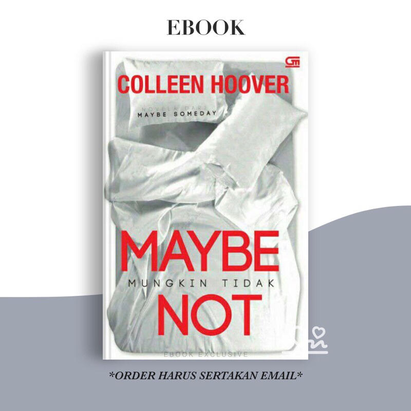 

[SE340] Maybe Not (Mungkin Tidak) by Colleen Hoover