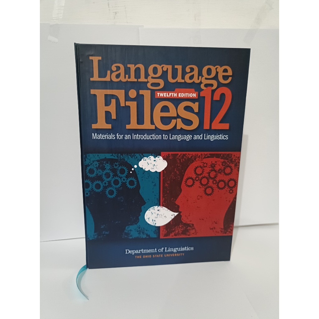 Language Files Twelfth Edition - Materials For An Introduction To Language And Linguistics - Departm