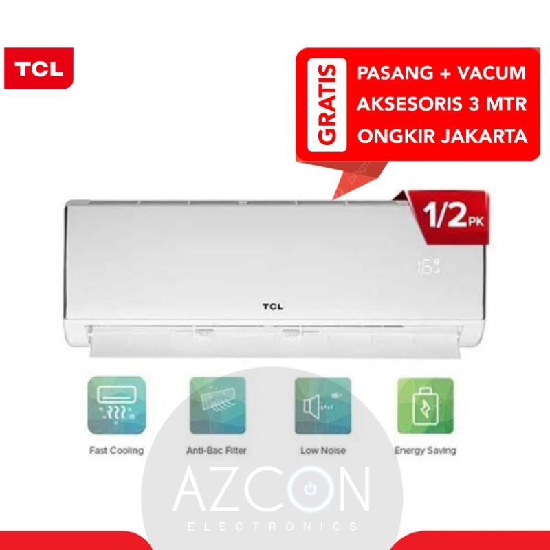 Promo plus pasang AC TCL 1/2 PK Low watt 330 watt TAC-05CSD/XS
