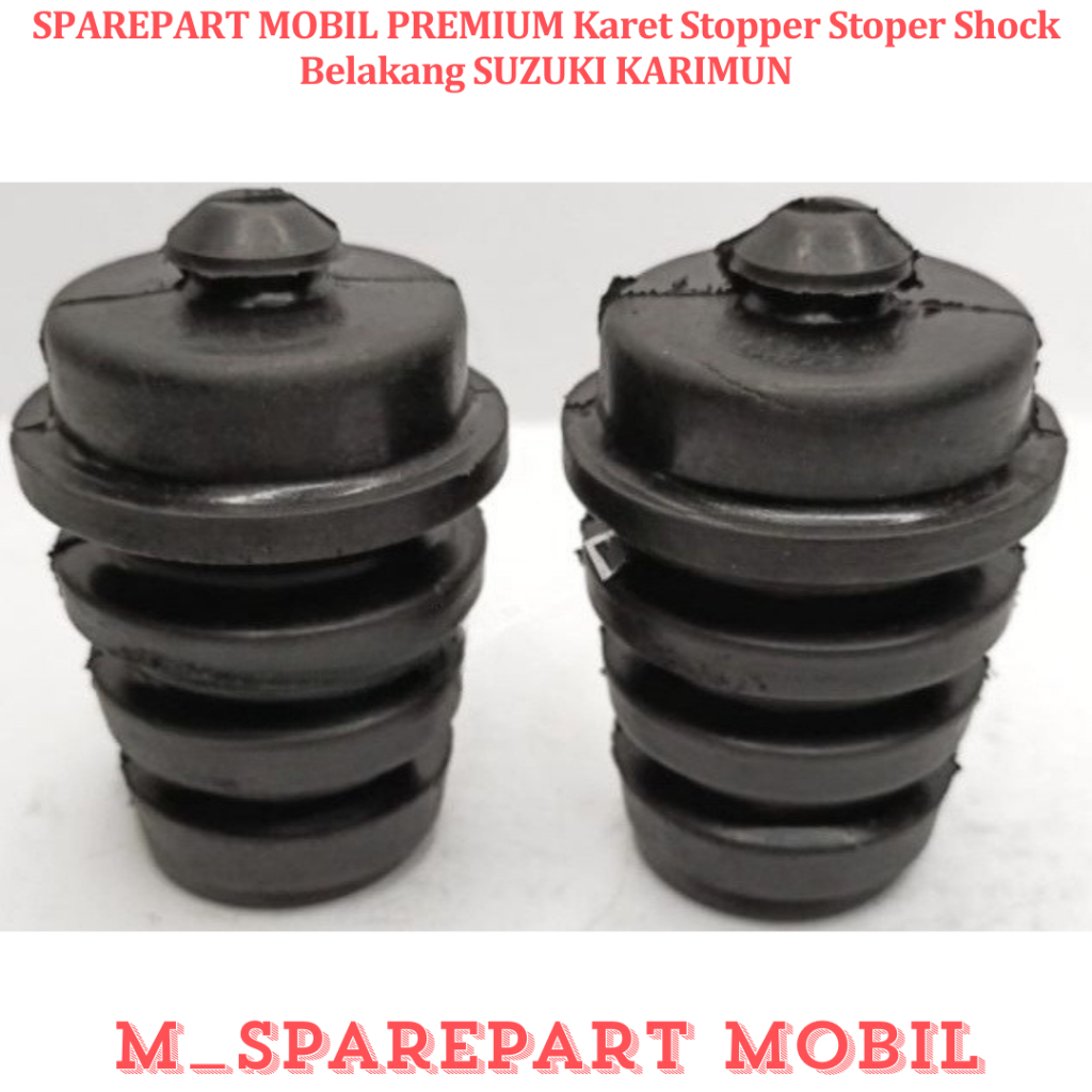 Karet Stopper Stoper Shock Belakang SUZUKI KARIMUN  SPAREPART MOBIL