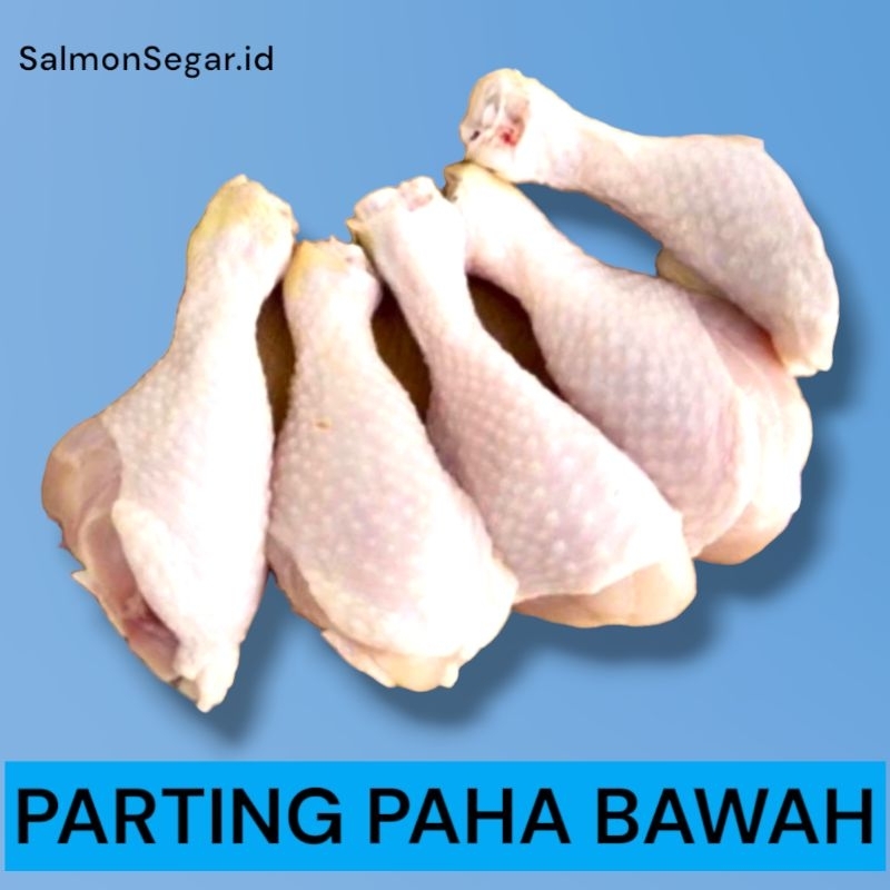 

Paha Parting - Paha Bawah Ayam Potong - Paha Pentung Premium - Chicken Drumsticks
