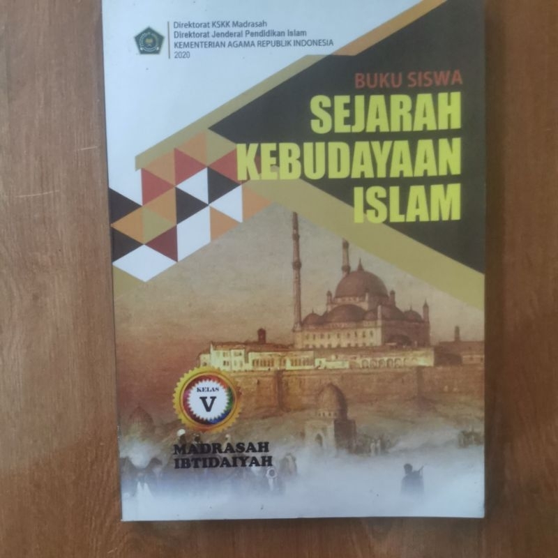 

BUKU SEJARAH KEBUDAYAAN ISLAM /SKI UNTUK KELAS 5/V MI