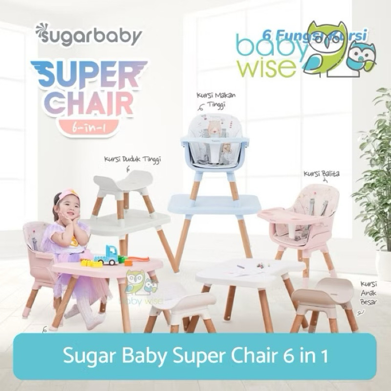 Sugar Baby Super Chair 6-in-1