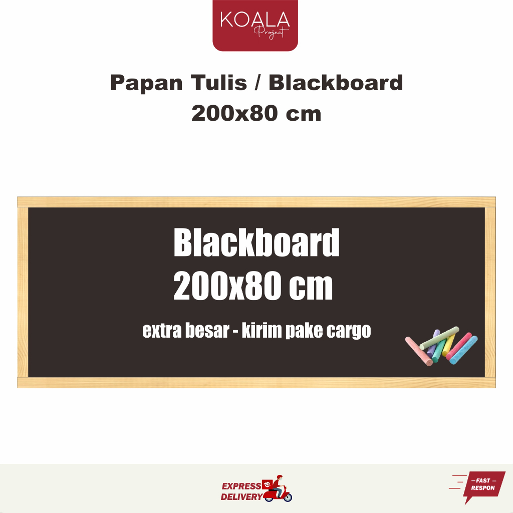 

PAPAN TULIS KAPUR BLACKBOARD 200X80 CM ATAU 80X200 CM - KOALA PROJECT