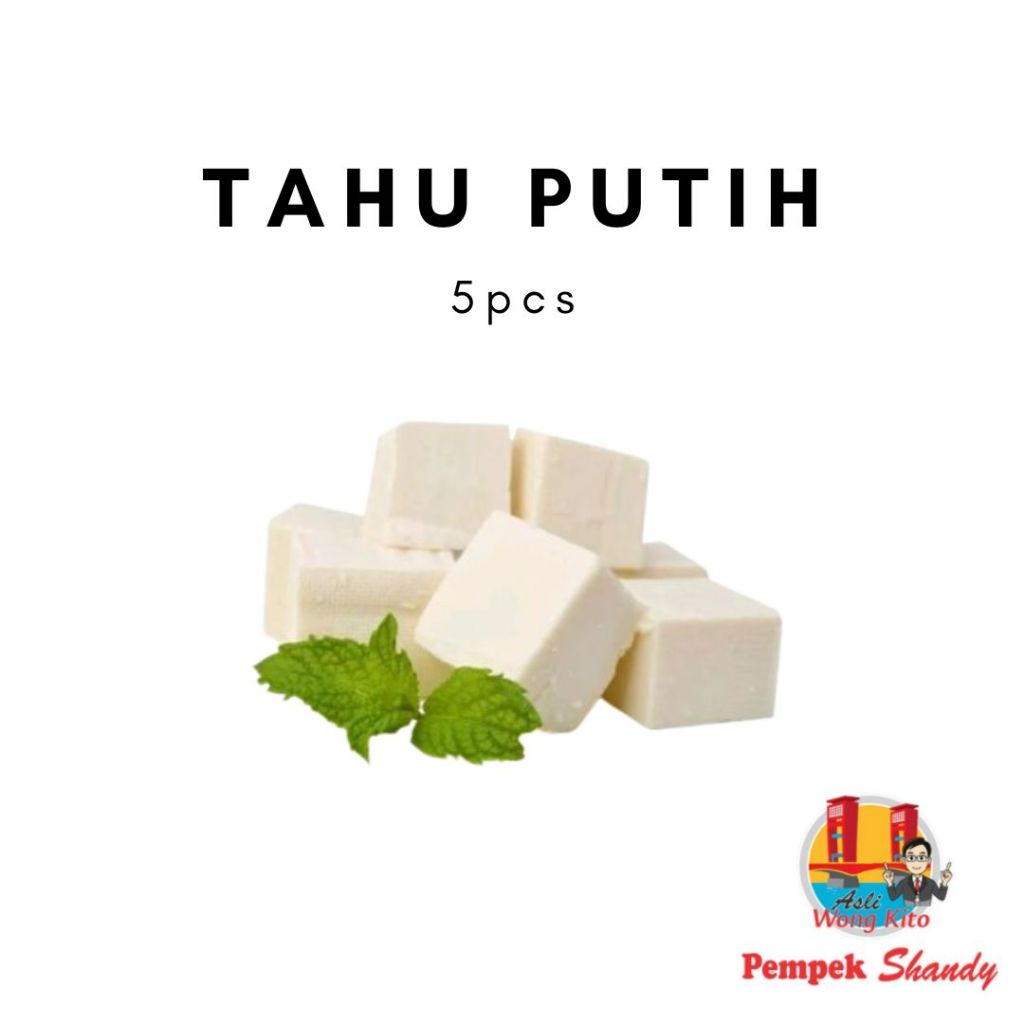 

Tahu Putih 5Pcs