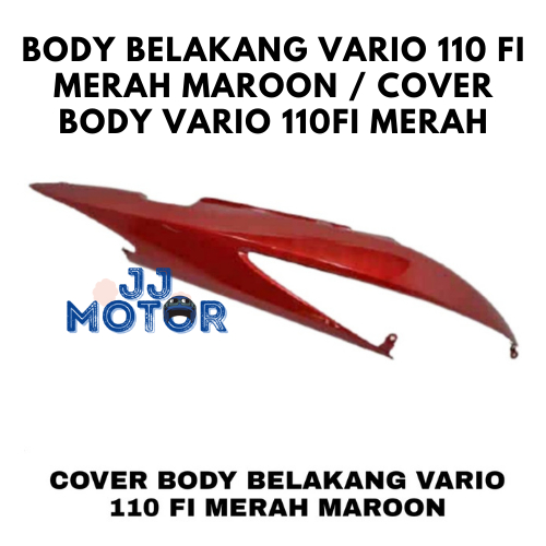 BODY BELAKANG VARIO 110 FI MERAH MAROON / COVER BODY VARIO 110FI MERAH
