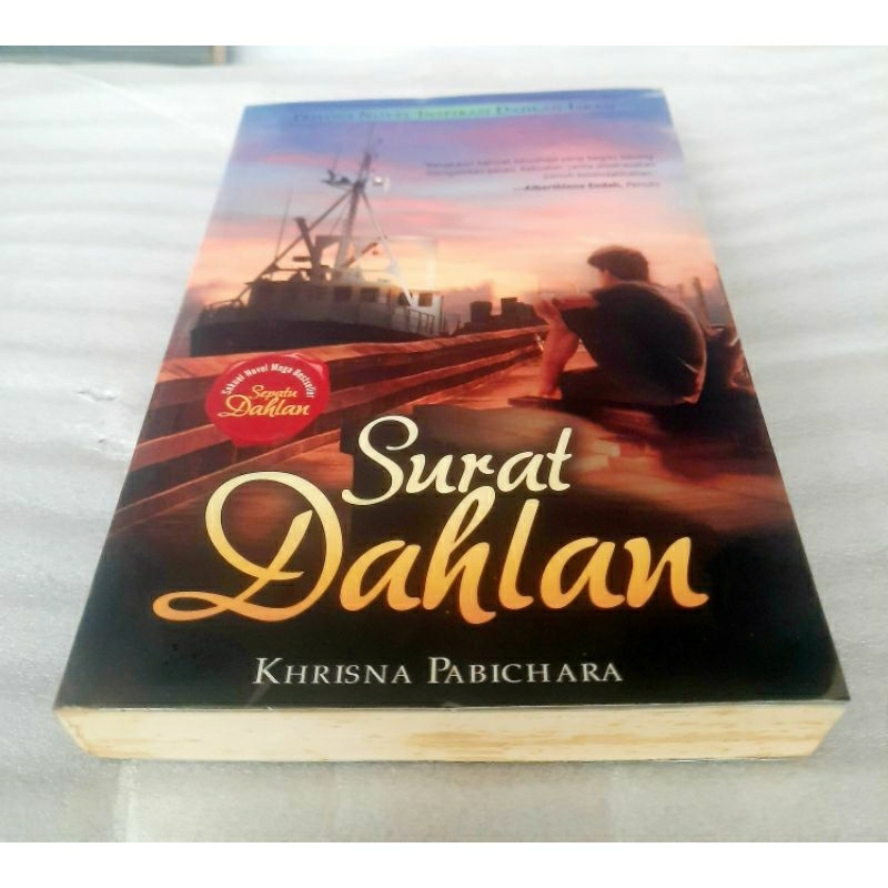 SURAT DAHLAN ~ Sebuah Novel Khrisna Pabichara