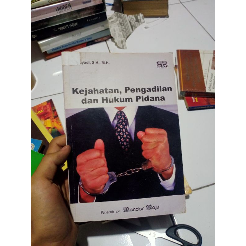 KEJAHATAN, PENGADILAN DAN HUKUM PIDANA